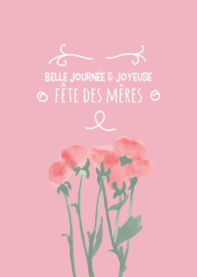 Carte Belle Journée Et Joyeuse Fête Des Mères : Envoyer 